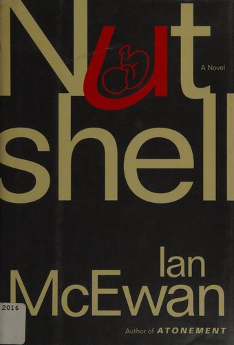 Stephen Hawking, Ian McEwan: Nutshell (2016, Alfred A. Knopf Canada)