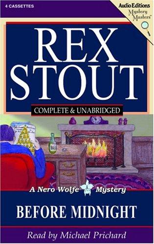 Rex Stout: Before Midnight (AudiobookFormat, The Audio Partners, Mystery Masters)