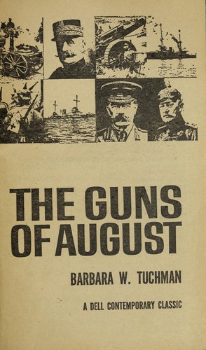 Barbara Tuchman: The guns of August (1962, Macmillan)