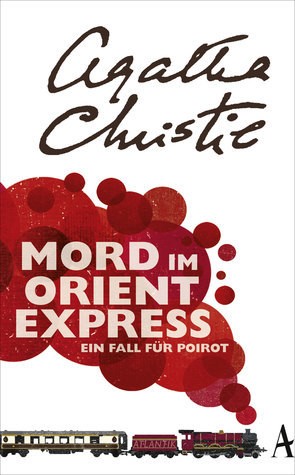 Agatha Christie: Mord im Orientexpress (German language, Atlantik)