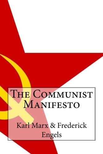 Andrea Gouveia, Friedrich Engels, Karl Marx: The Communist Manifesto (Paperback, 2016, CreateSpace Independent Publishing Platform)