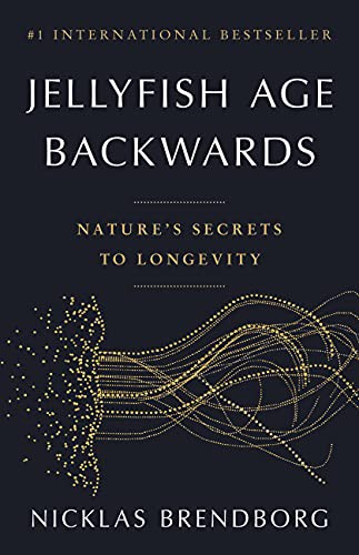 Nicklas Brendborg: Jellyfish Age Backwards (Hardcover, 2022, Little, Brown and Company)