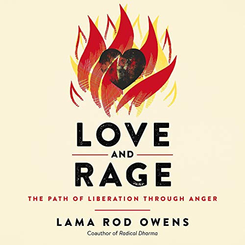 Lama Rod Owens: Love and Rage (AudiobookFormat, 2021, North Atlantic Books)