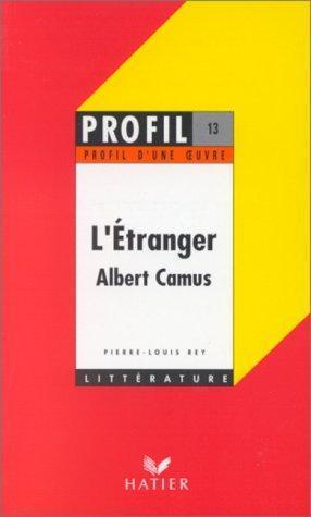 Albert Camus: Profil D'Une Oeuvre (French language, Hatier)