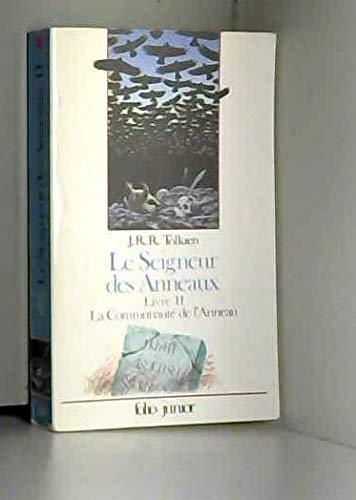 J. R. R. Tolkien: Le Seigneur des Anneaux, Livre II : La Communauté de l'Anneau (French language, 1988)