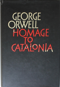 George Orwell: Homage to Catalonia. (1986, Secker & Warburg)