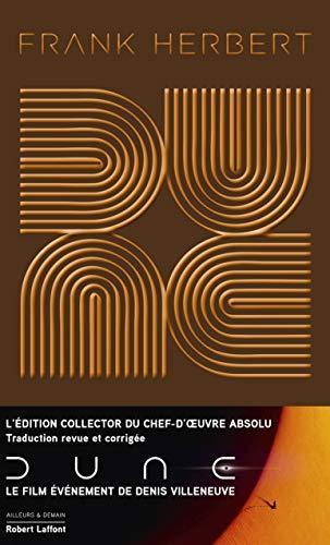 Denis Villeneuve, Pierre Bordage, Gérard Klein, Michel Demuth, Frank Herbert: Dune - Tome 1 Dune - Édition collector (Hardcover, French language, 2020, ROBERT LAFFONT)