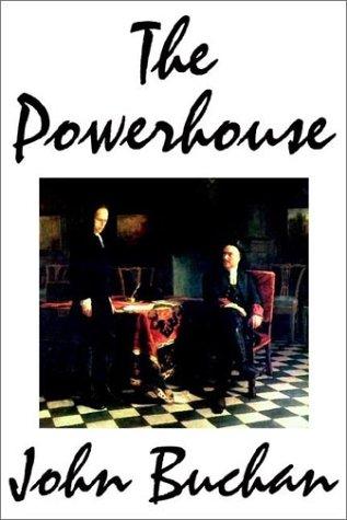 John Buchan: The Powerhouse (Hardcover, 2003, Wildside Press)