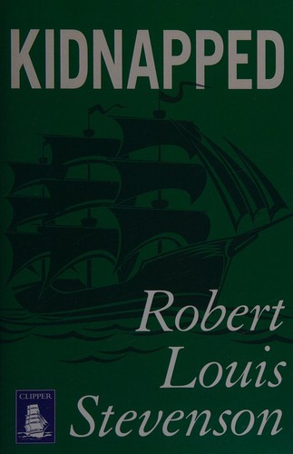 Robert Louis Stevenson: Kidnapped (2014, W F Howes Ltd)