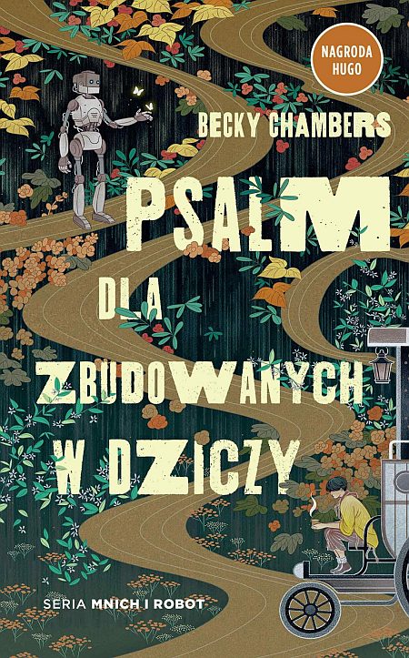 Becky Chambers: Psalm dla zbudowanych w dziczy (Hardcover, Polish language, 2024, Insignis)