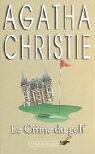 Agatha Christie: Le Crime du golf (French language, 2003, Editions du Masque)