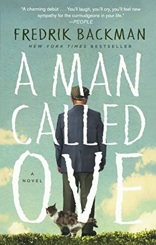 Fredrik Backman: A Man Called Ove (Hardcover, 2015, Turtleback Books)