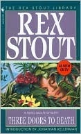 Rex Stout: Three Doors to Death (EBook, 2010, Bantam)