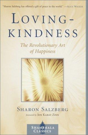Sharon Salzberg: Lovingkindness (2002, Shambhala)