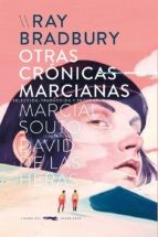 Ray Bradbury, David de las Heras: Otras crónicas marcianas (Paperback, Libros del Zorro Rojo)